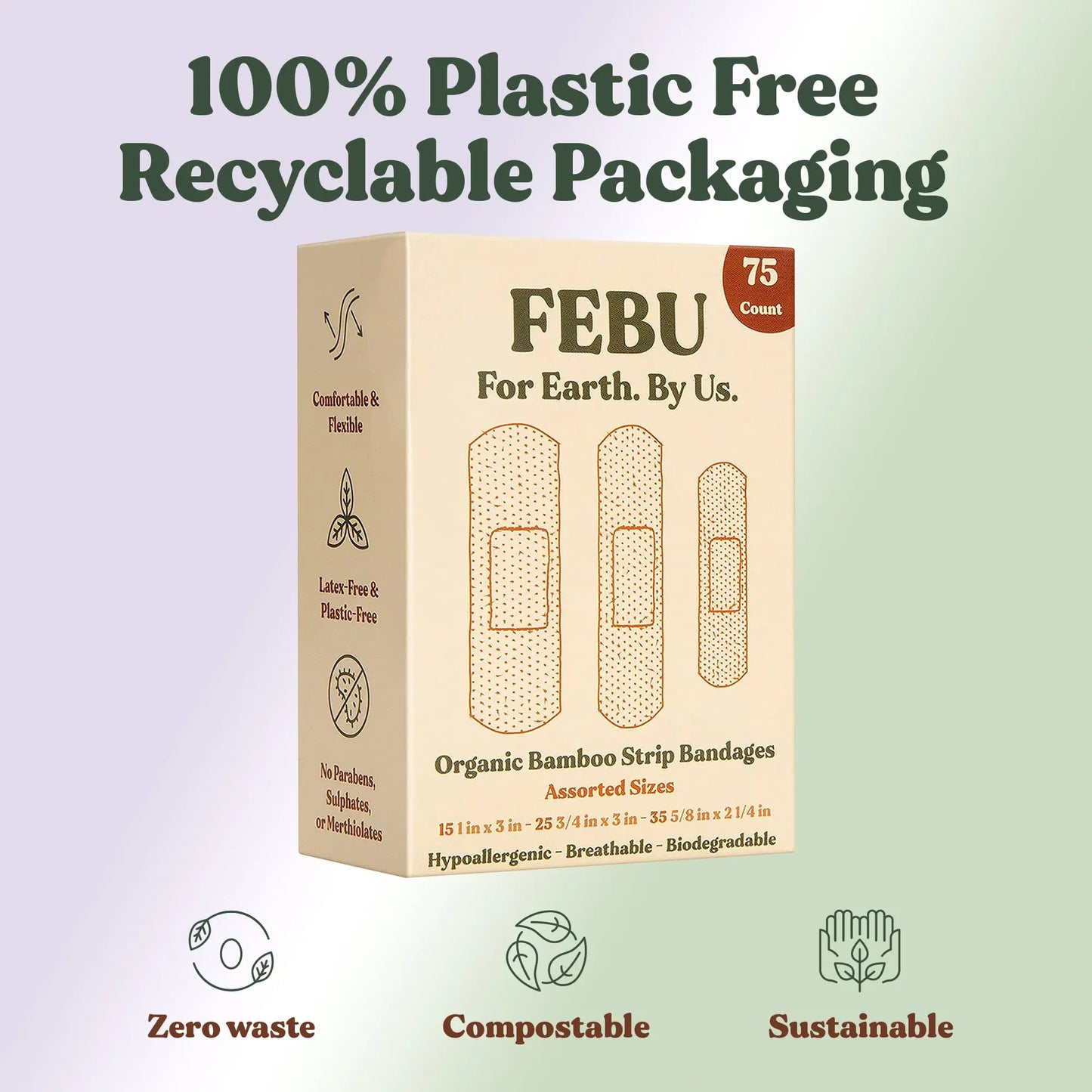 FEBU Eco-Friendly Organic Bamboo Fabric Bandages | PFAS Free Flexible Fabric Bandages | Latex Free Bandage | Natural Hypoallergenic Bandage for Scrapes, Cuts & First Aid | 75 Count Pack - Planet First Market