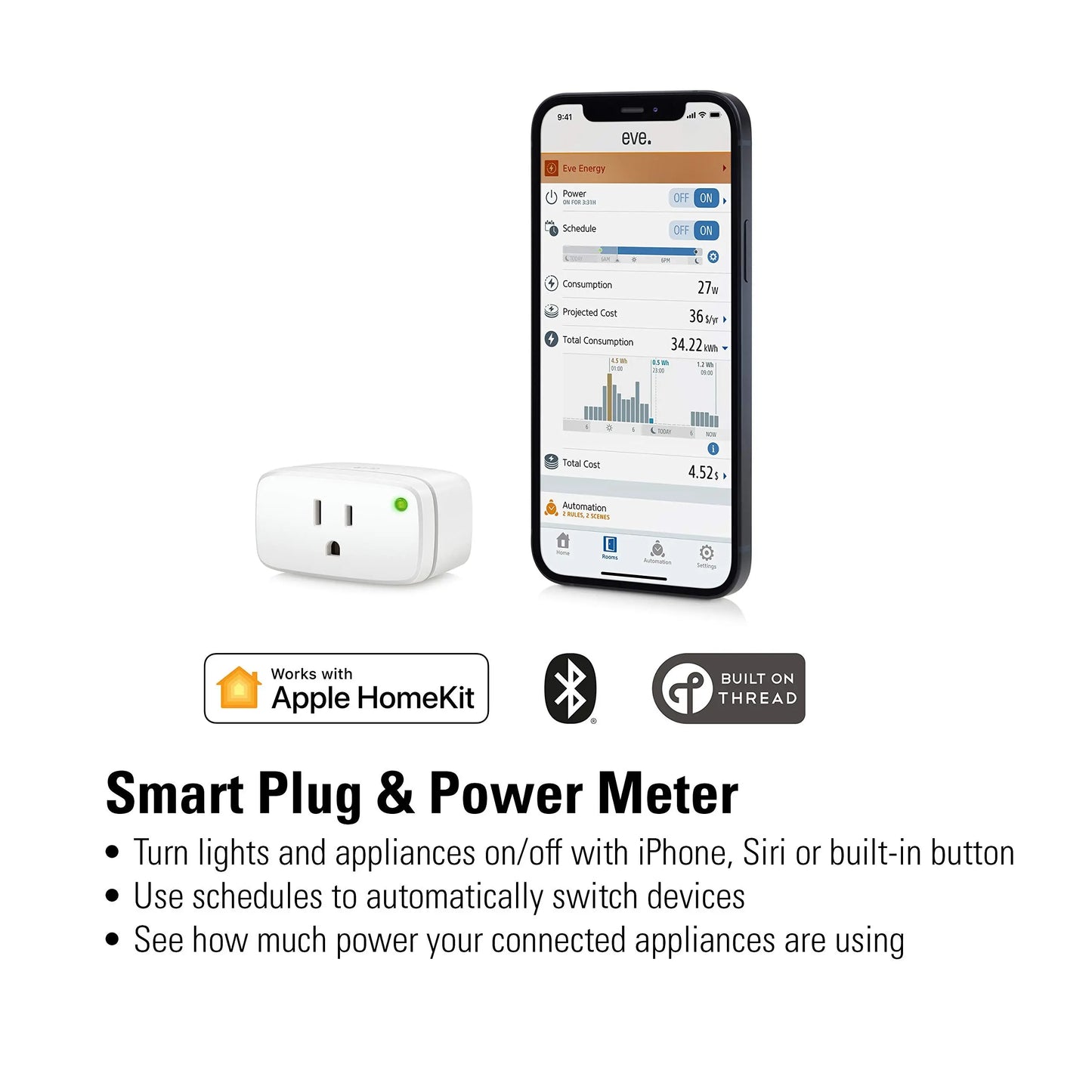 Eve Energy - Apple HomeKit Smart Home, Smart Plug & Power Meter with Built-in Schedules & Switches, App Compatibility, Bluetooth and Thread,White Eve